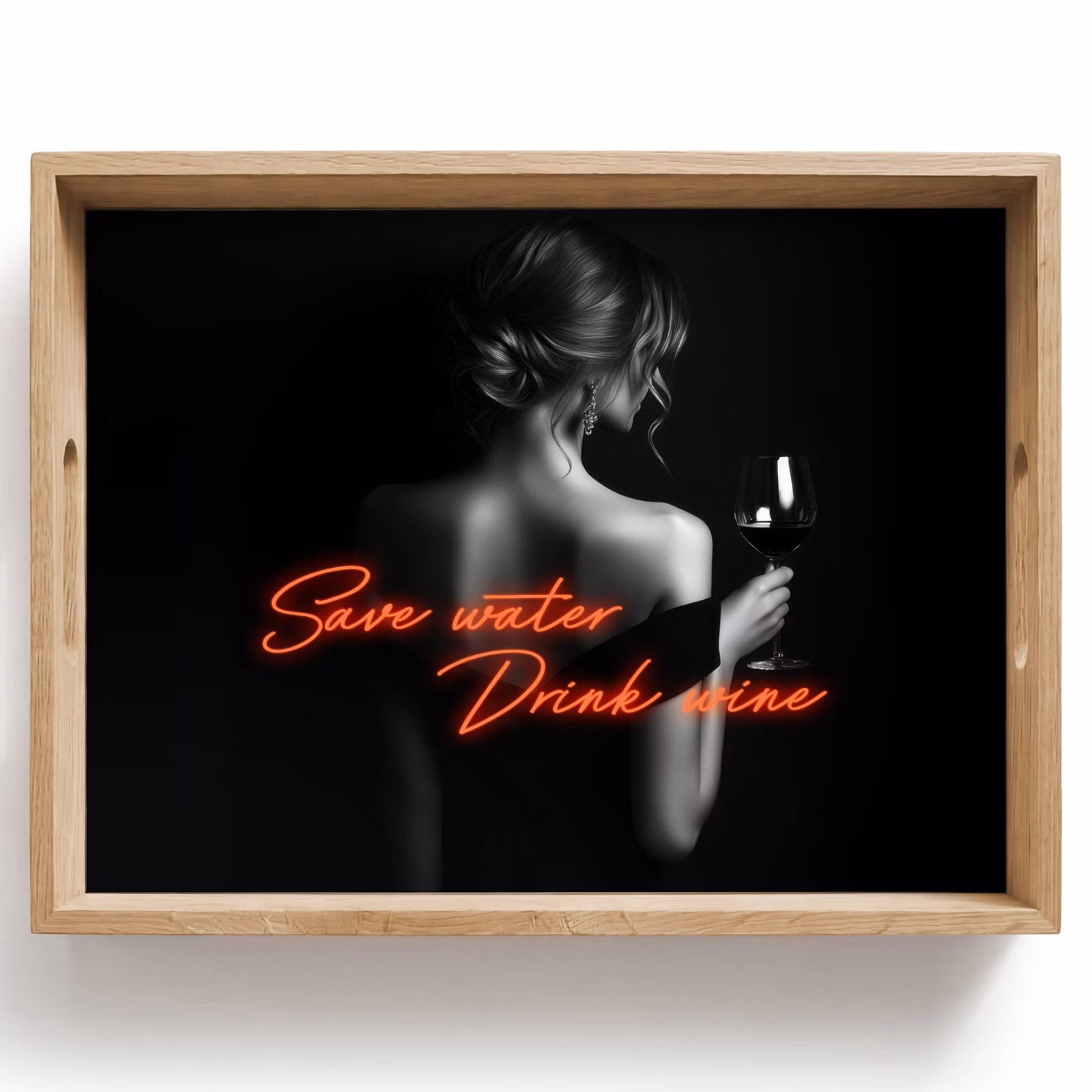 Tablett - Wein - Frau - Neon - Zitat — 1