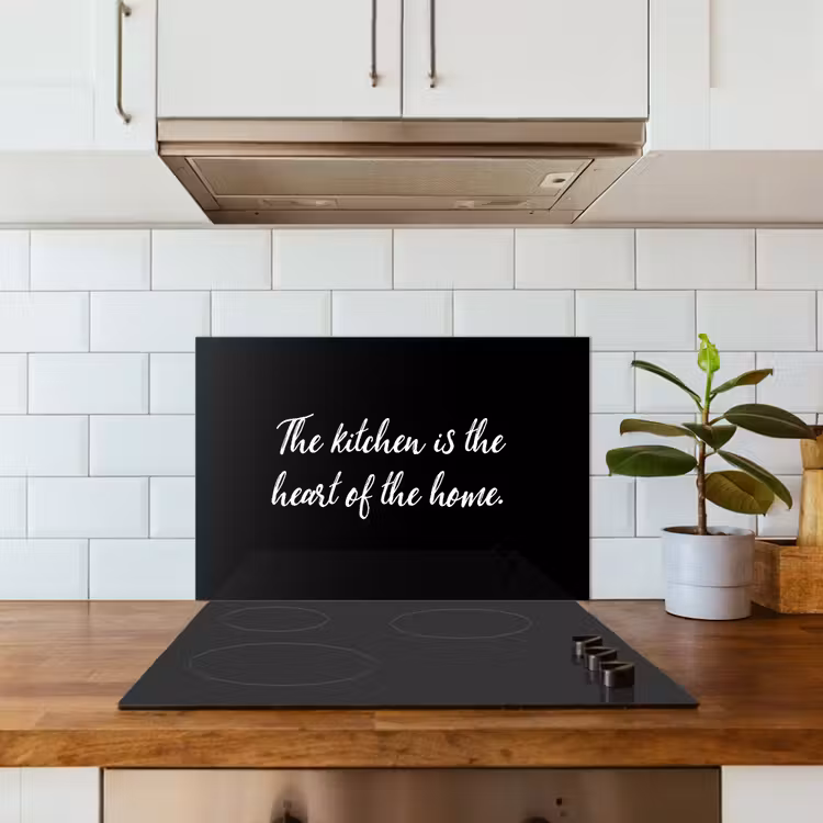 Spritzschutz Küche - Sprichwörter - Kochen - Zuhause - Die Küche ist das Herz des Hauses - Zitate — 3