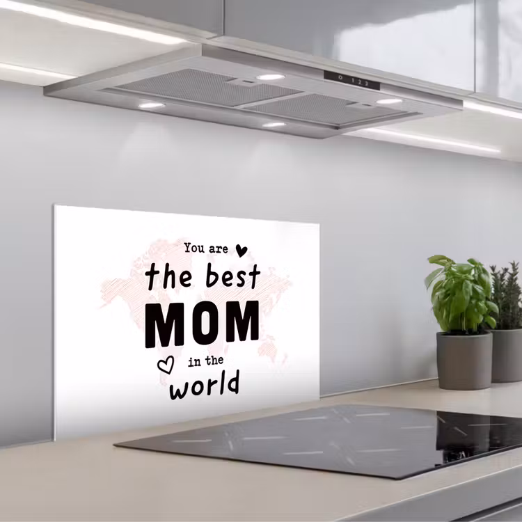 Spritzschutz Küche - Zitate - Du bist die beste Mutter der Welt - Sprichwörter - Mum — 1