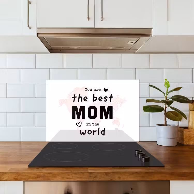 Spritzschutz Küche - Zitate - Du bist die beste Mutter der Welt - Sprichwörter - Mum — 3