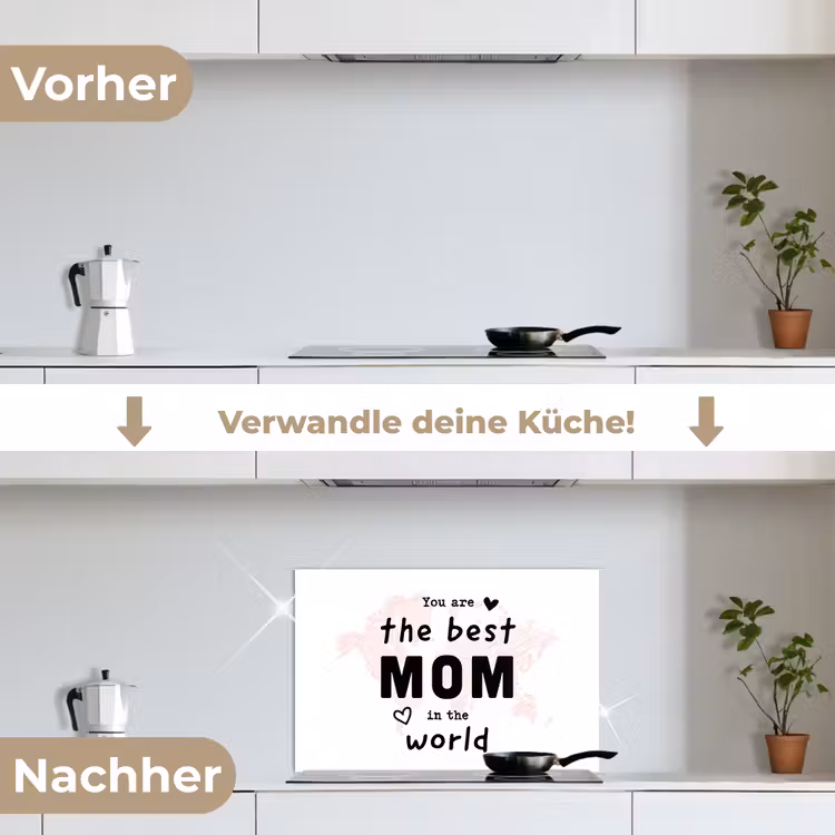 Spritzschutz Küche - Zitate - Du bist die beste Mutter der Welt - Sprichwörter - Mum — 7